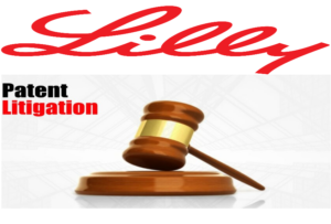 Eli, Lilly, Files, Patentinfringement, Litigation, Against, Baricitinib, Delhi, High, Court, Natco, Emergency, Use, Approval, Lupin, SunPharmaceutical, Cipla, MSN, Labs, Torrent, Pharmaceuticals, Natco, Pharma.