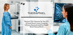 Therapixel, FDA, 510k, Clearance, AIbased, BreastCancer, Screening, Software, MammoScreen, Digital, Tomosynthesis, French, Company, Design, Commercialization, Healthcare, Professional.