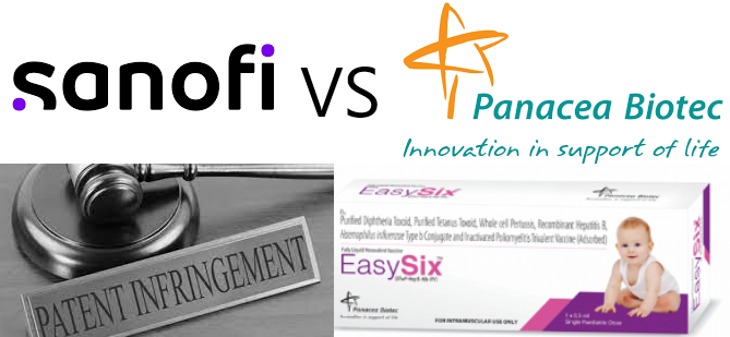 Panacea Biotec files suit against Sanofi for patent infringement for EasySix vaccine