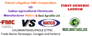 FMC VS Natco&BestAgro